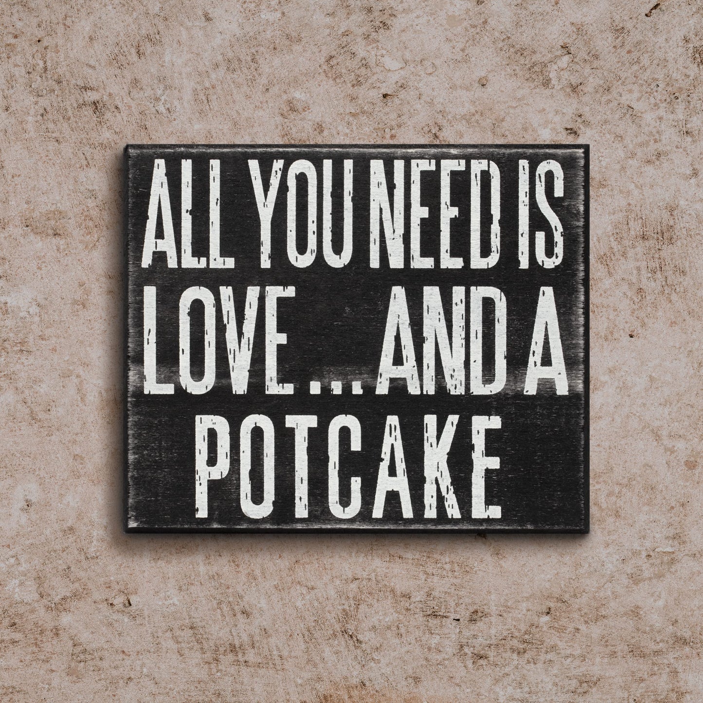 All You Need Is Love and a Potcake Dog Sign