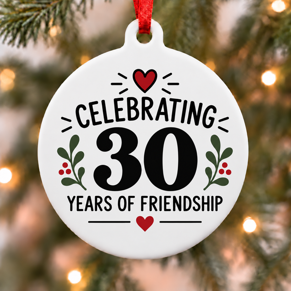 Celebrating 30 Years of Friendship Christmas Ornament