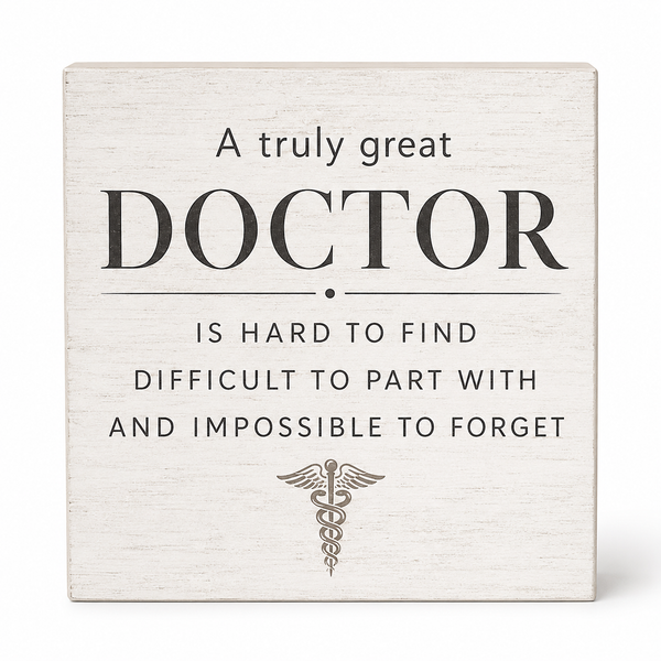 Doctor Gift Wooden Sign - Thank You and Appreciation Plaque.