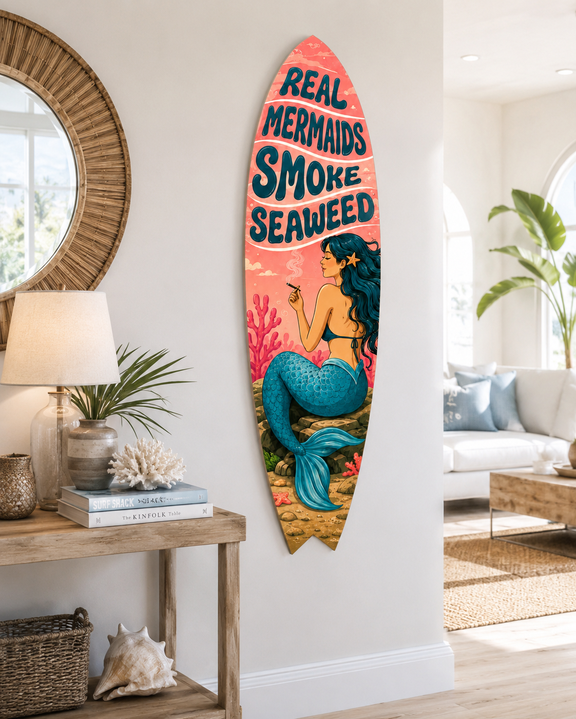 Real Mermaids Smoke Seaweed Surfboard, Beach House Wall Art