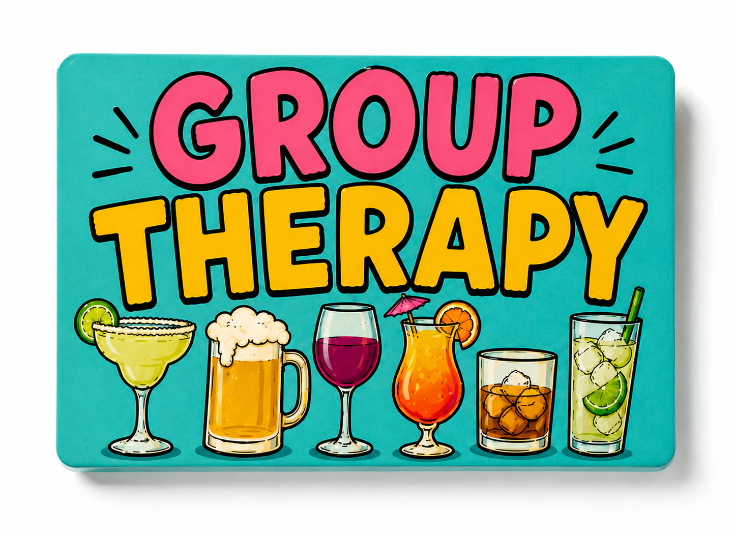 Group Therapy - Funny Tiki Style Magnet and Sign