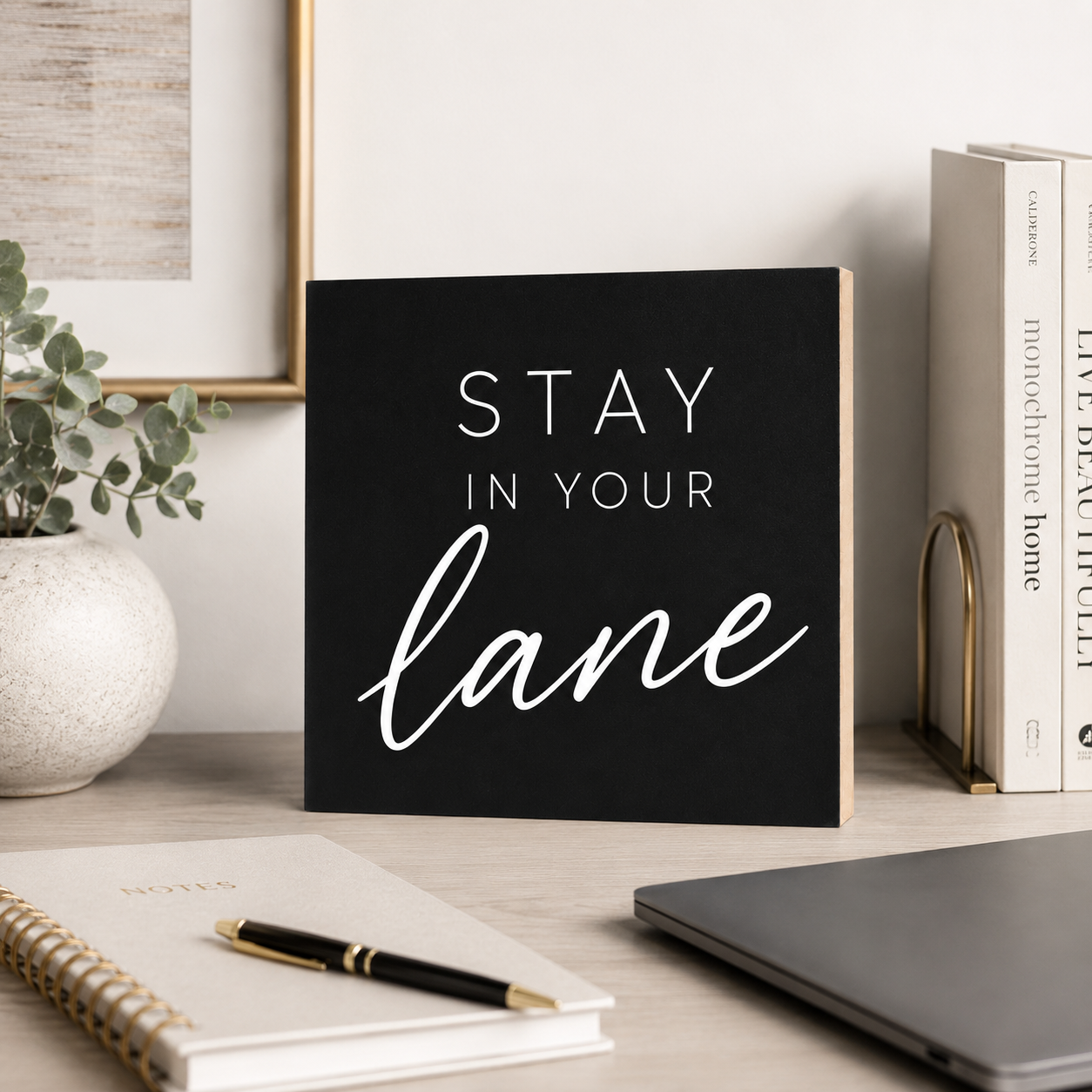 Stay in Your Lane Sign