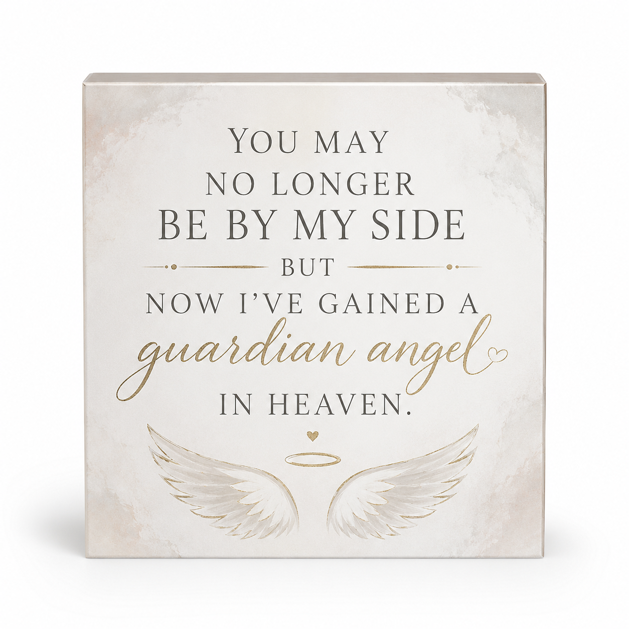 I've Gained a Guardian Angel Sign