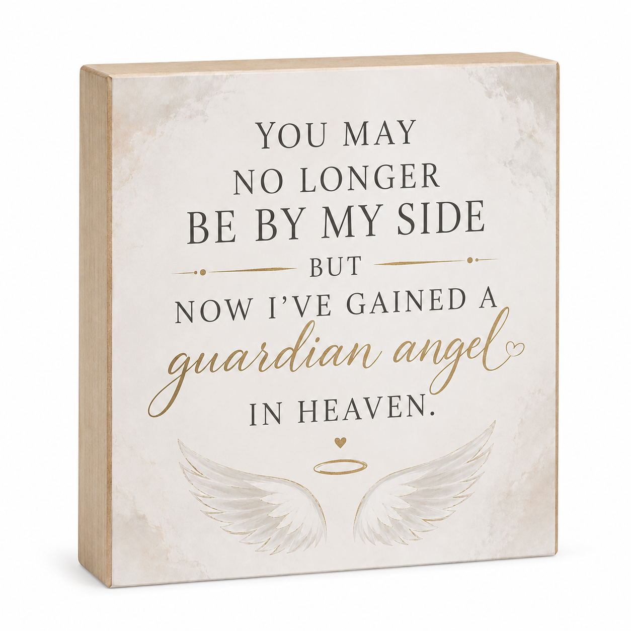 I've Gained a Guardian Angel Sign