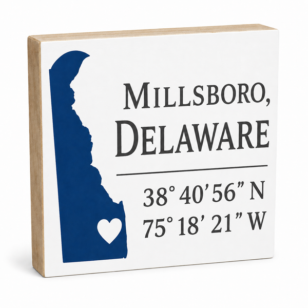Millsboro, Delaware Wooden Sign, Coordinates