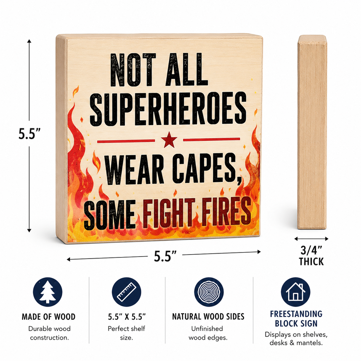 Not All Superheroes Wear Capes Some Fight Fires