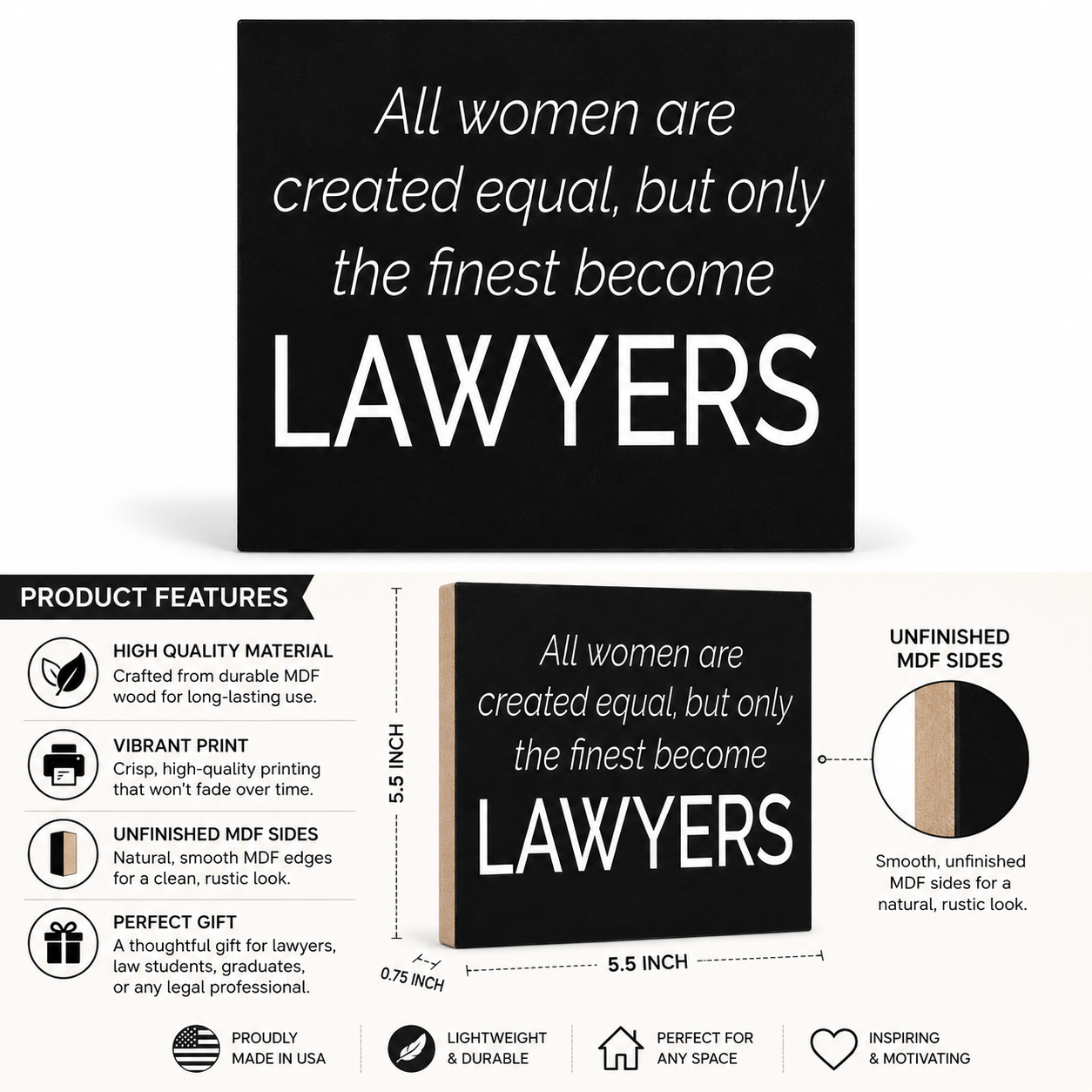 All Women Are Created Equal But Only the Finest Become Lawyers
