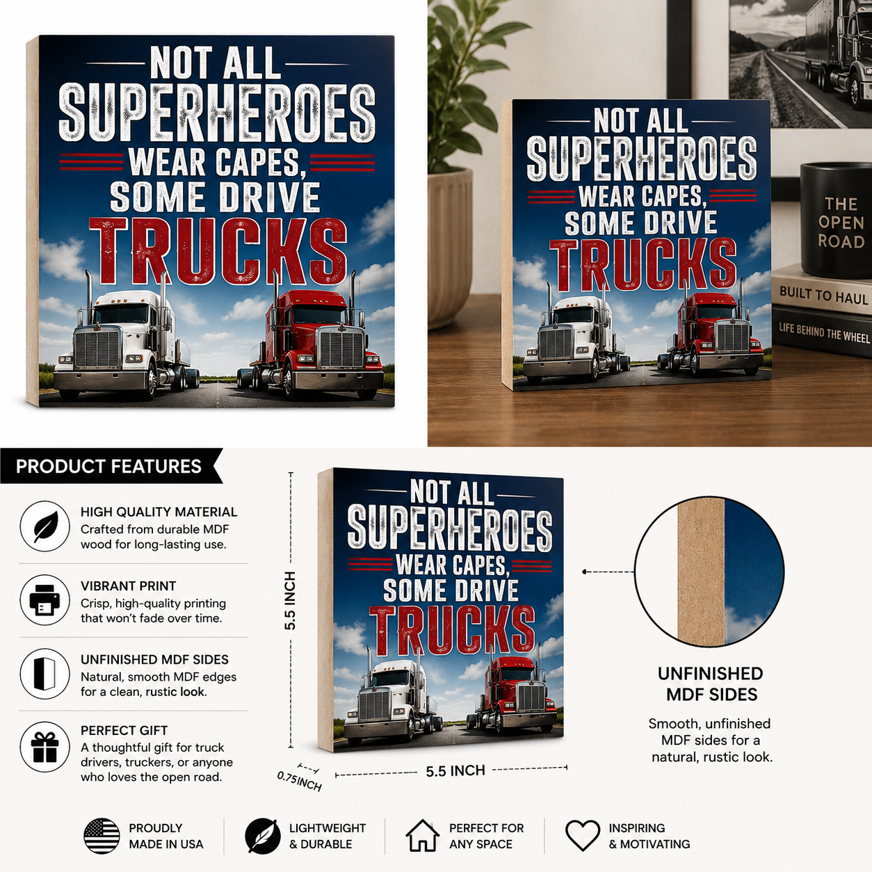 Not All Superheroes Wear Capes Some Drive Trucks Sign