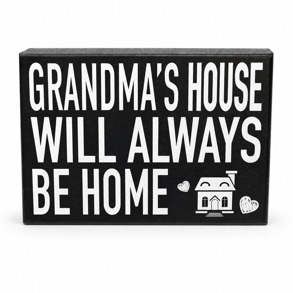 Grandma’s House Will Always Be Home Wooden Sign, Wall & Shelf Decor