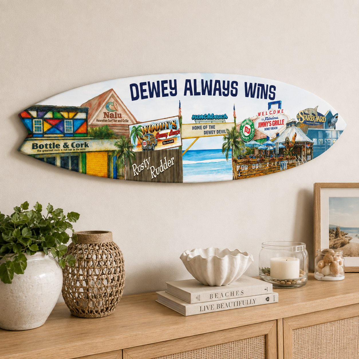 Dewey Beach Surfboard Sign - Dewey Always Wins