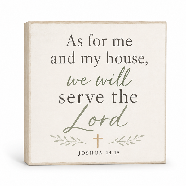 As for Me and My House We Will Serve the Lord Sign
