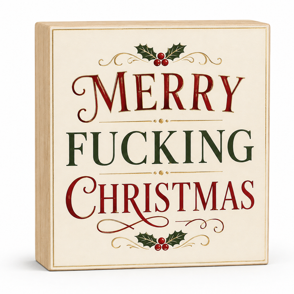 Merry Fucking Christmas, Inappropriate Decor and Gift