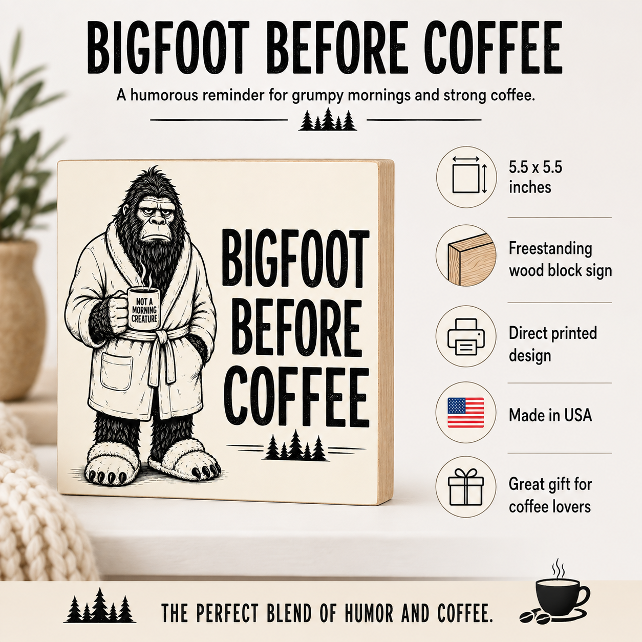 Bigfoot Before Coffee
