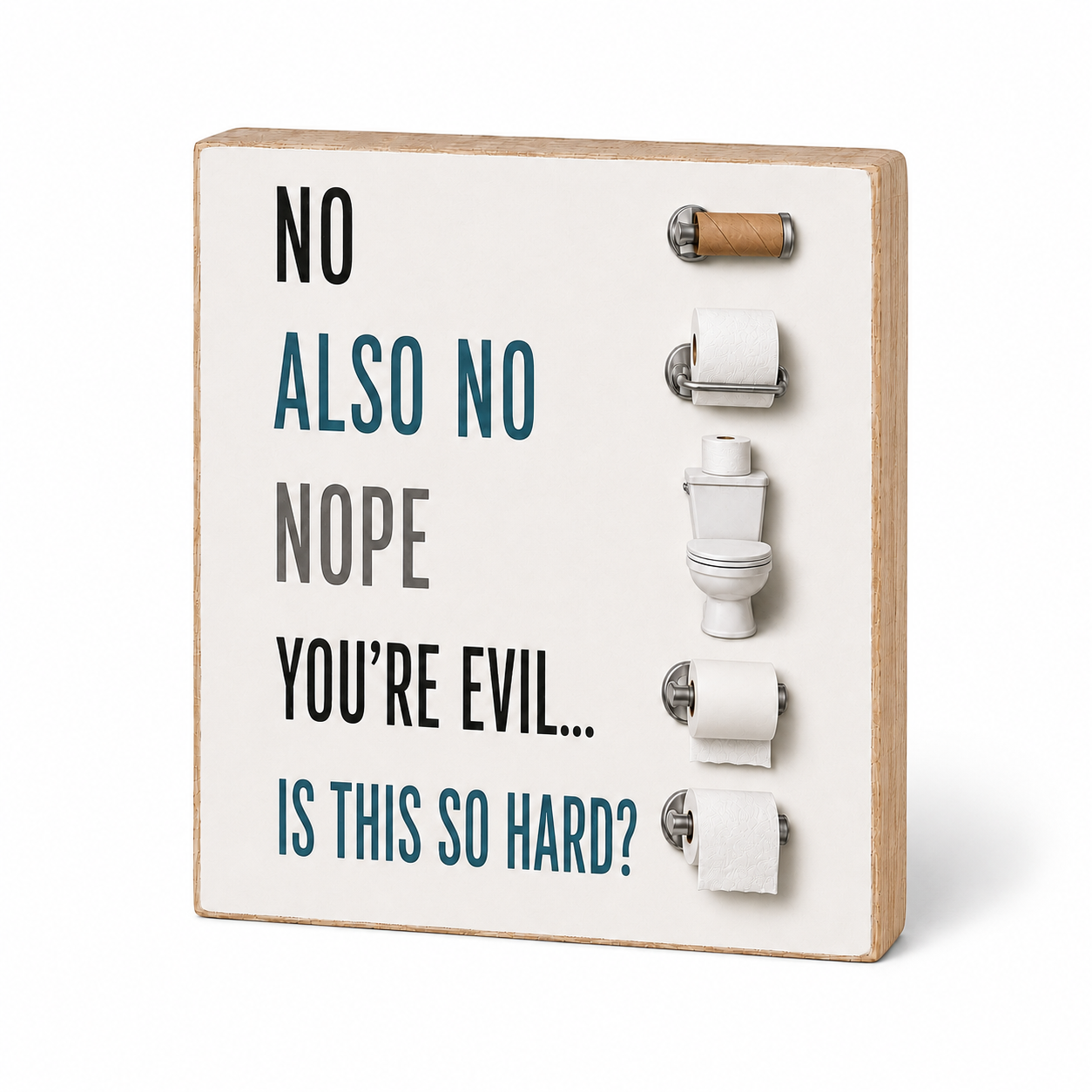 Changing the Toilet Paper Funny Sign