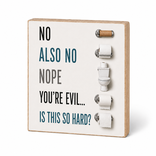Changing the Toilet Paper Funny Sign