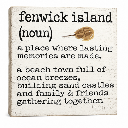 Fenwick Island Wooden Sign, Memories