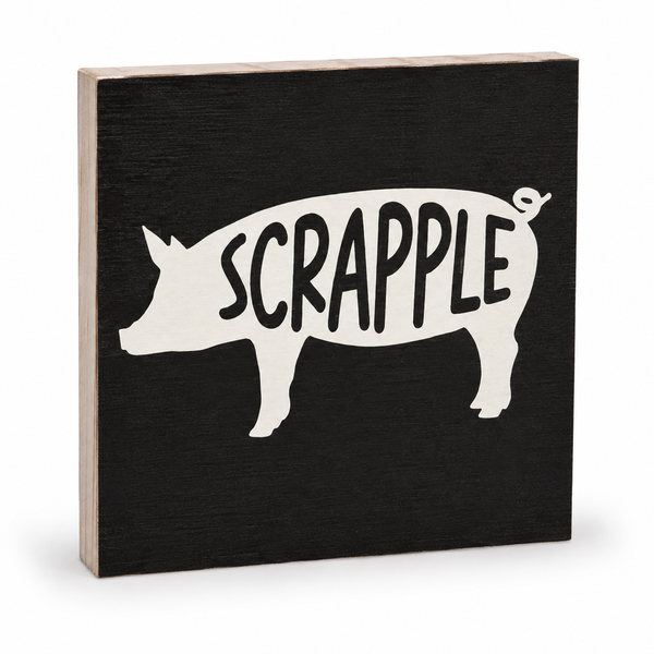Scrapple Pig Wood Sign: Rustic Farmhouse Kitchen Decor