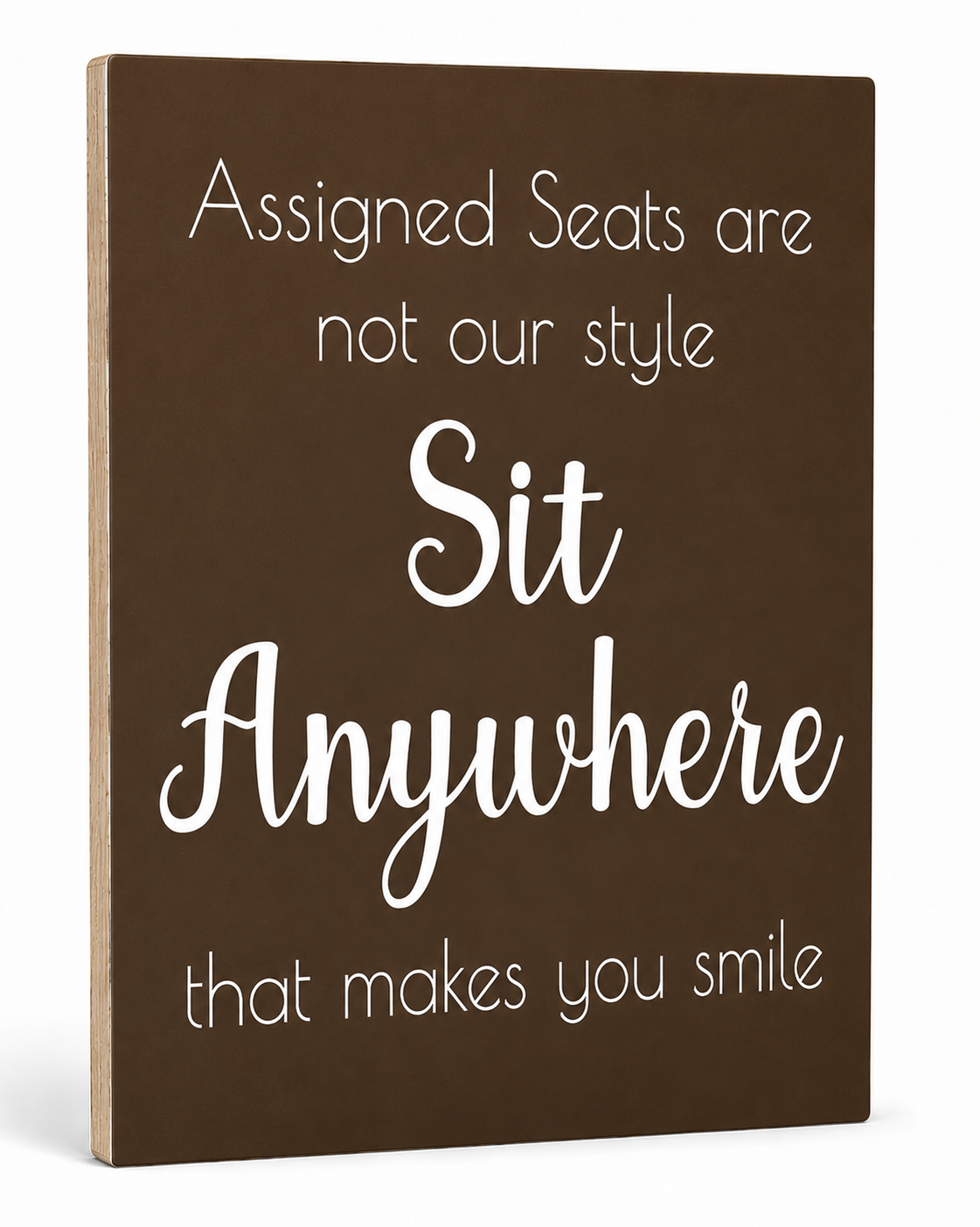 Sit Anywhere - No Assigned Seats, Wedding and Event Sign
