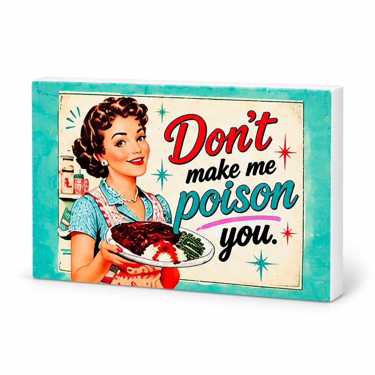 Don't Make Me Poison You - JennyGems Decorative Magnet: complete artwork and white PVC edge on white background