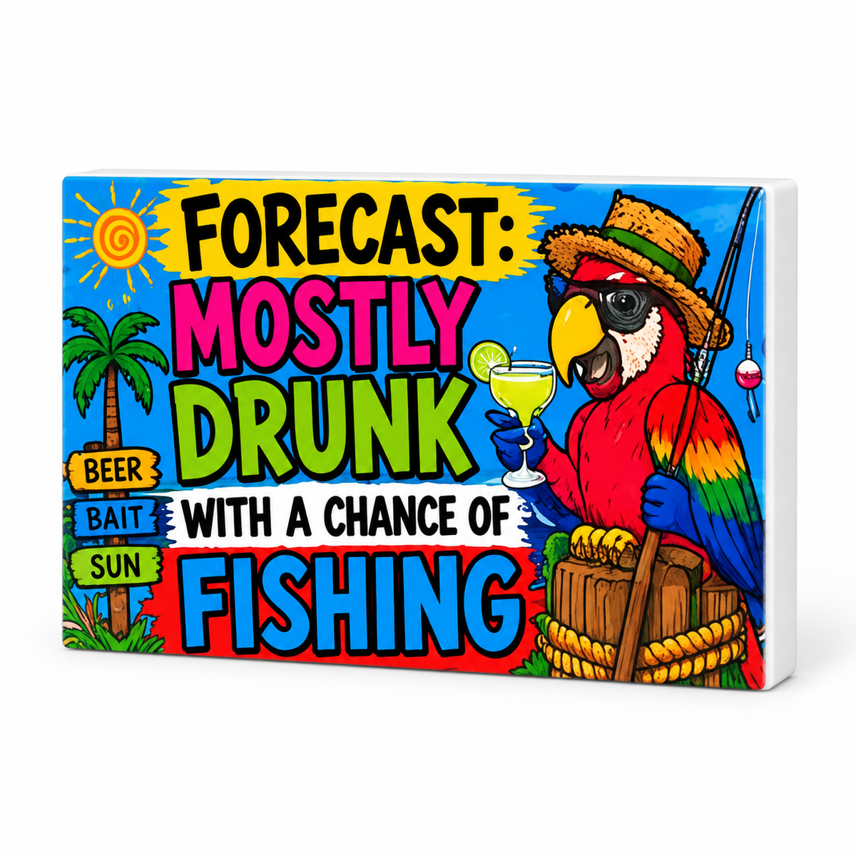 Forecast Mostly Drunk With a Chance of Fishing - JennyGems Decorative Magnet: complete artwork and white PVC edge on white background