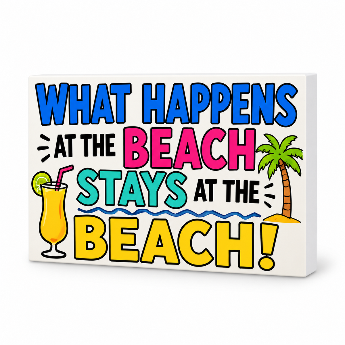 What Happens at the Beach Stays at the Beach - JennyGems Decorative Magnet: complete artwork and white PVC edge on white background