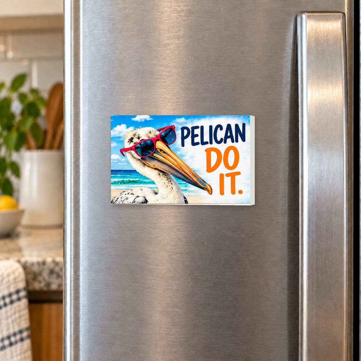Pelican Do It rectangular magnet shown front-facing on a refrigerator.