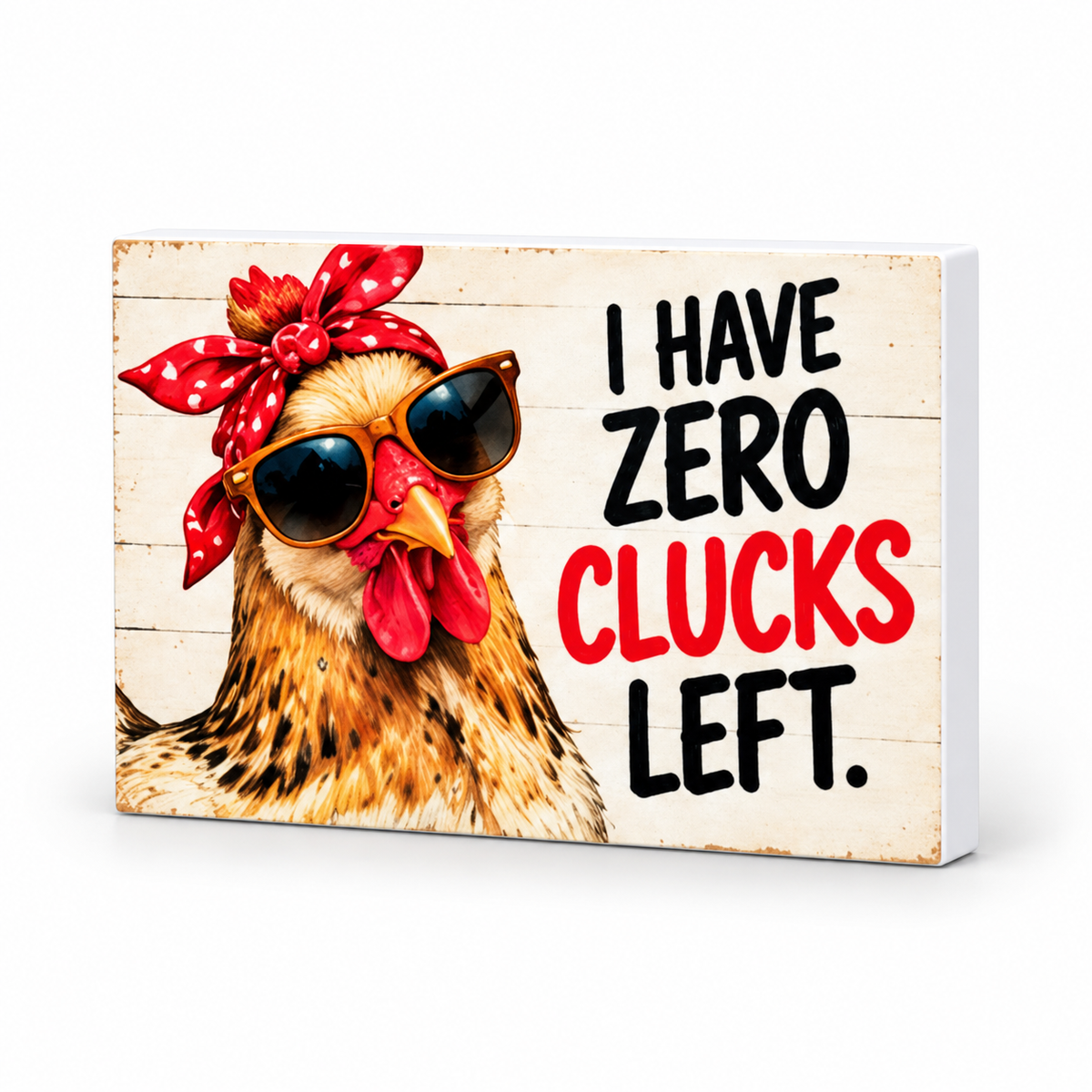I Have Zero Clucks Left - Animals Behaving Badly Magnet: complete artwork and white PVC edge on white background