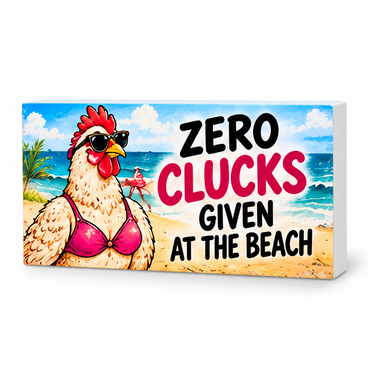 Zero Clucks Given at the Beach - Funny Decorative Magnet: complete artwork and white PVC edge on white background