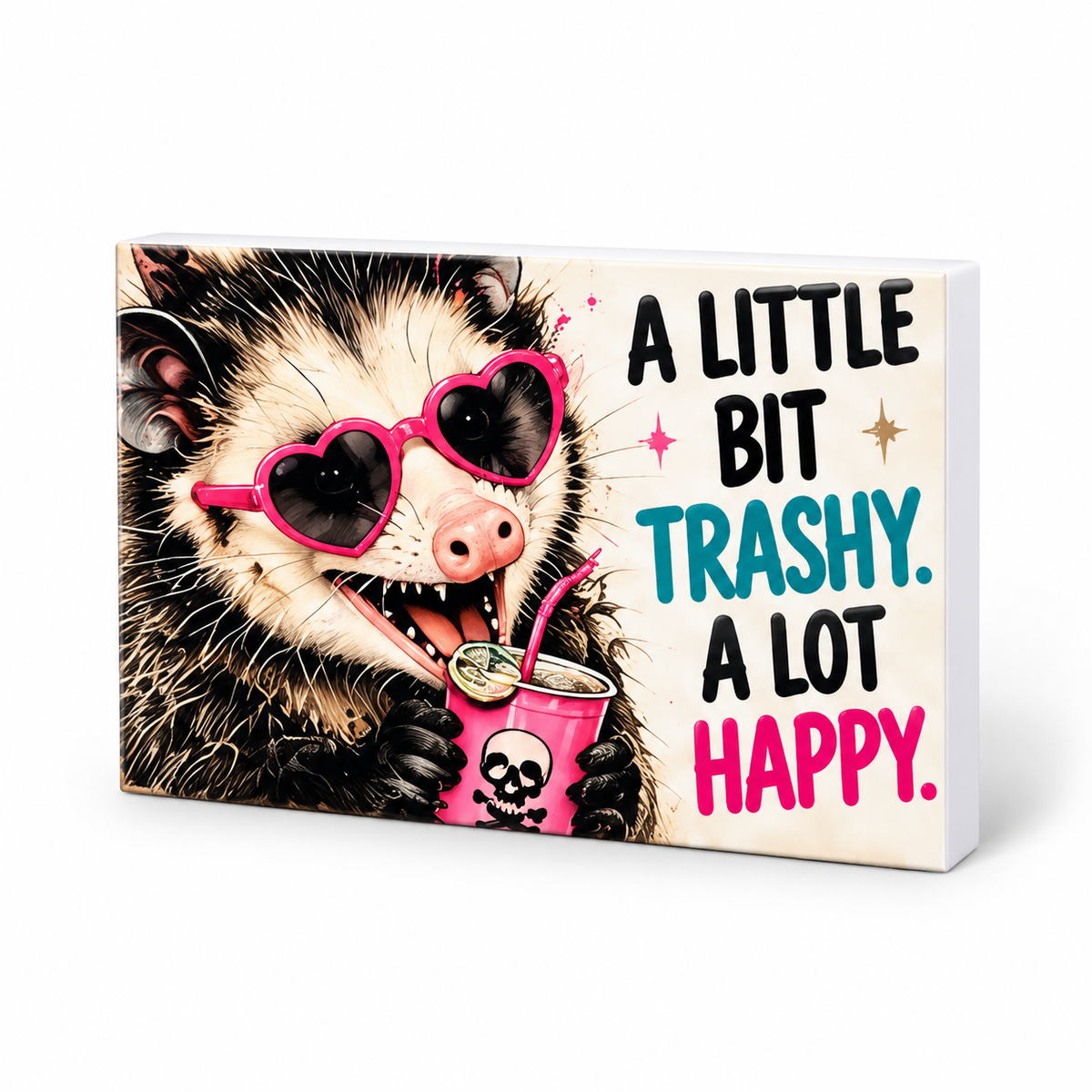 A Little Bit Trashy A Lot Happy - Cute But Morbid Magnet: complete artwork and white PVC edge on white background