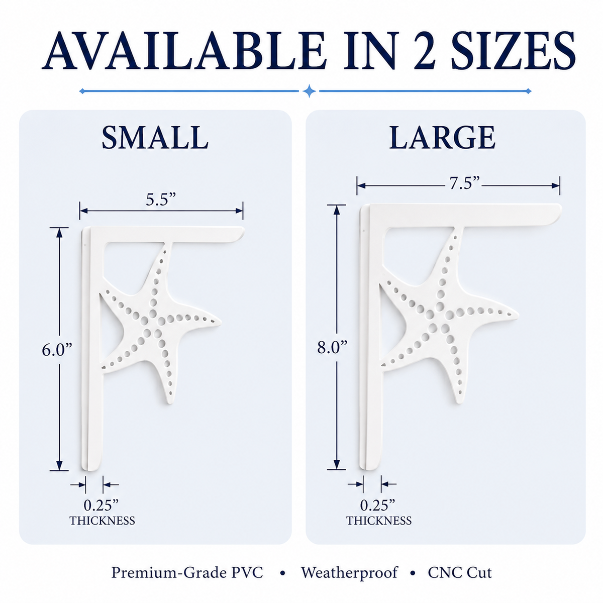Size comparison graphic showing two white starfish-shaped bracket pieces labeled Small and Large with dimensions, including 5.5 inches by 6.