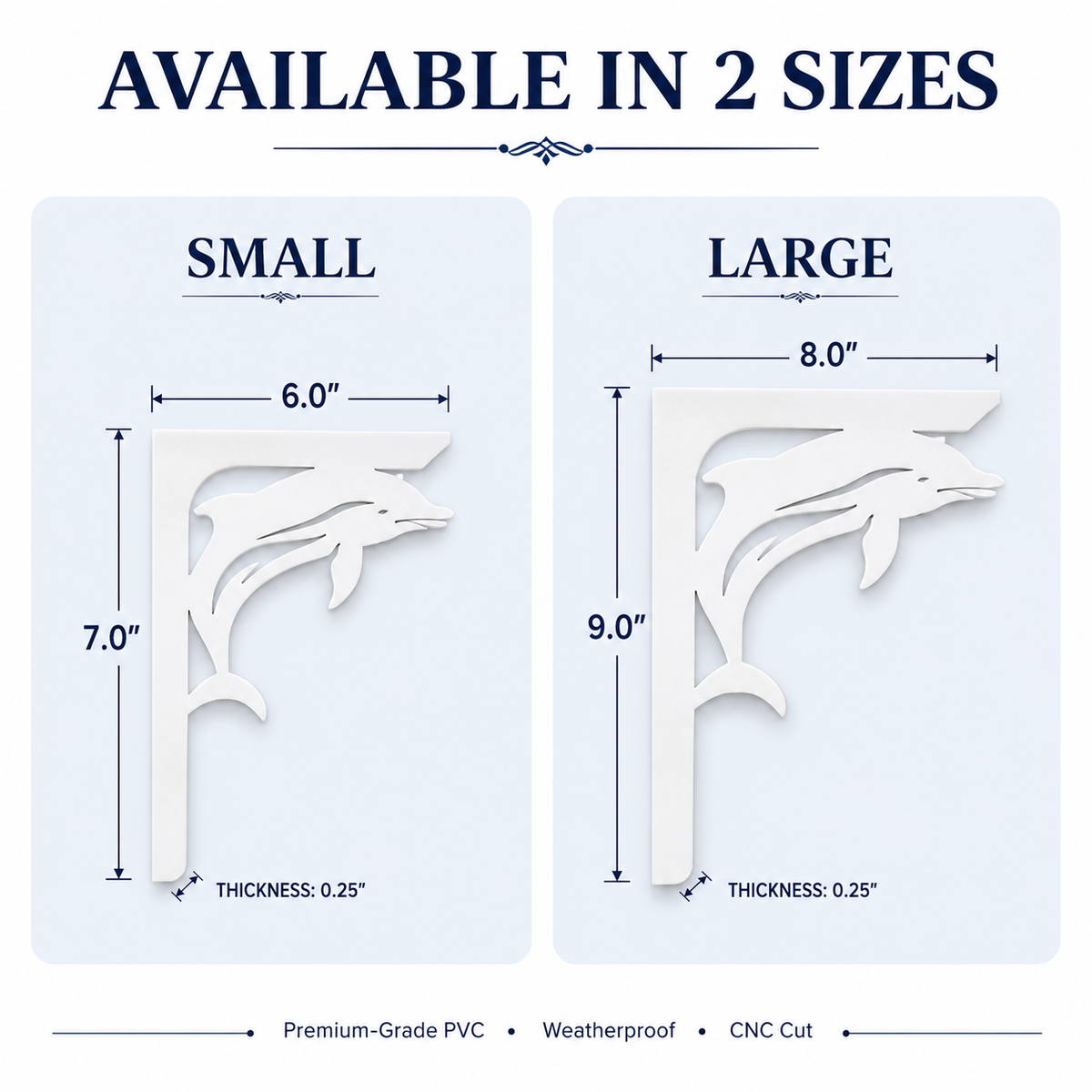 Informational graphic showing two sizes of a white dolphin-shaped bracket corner support: Small at 6.0 by 7.