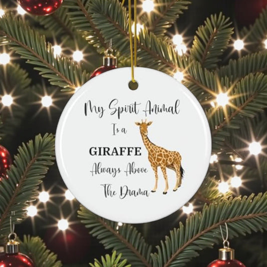 Above The Drama Giraffe Spirit Animal Ceramic Ornament