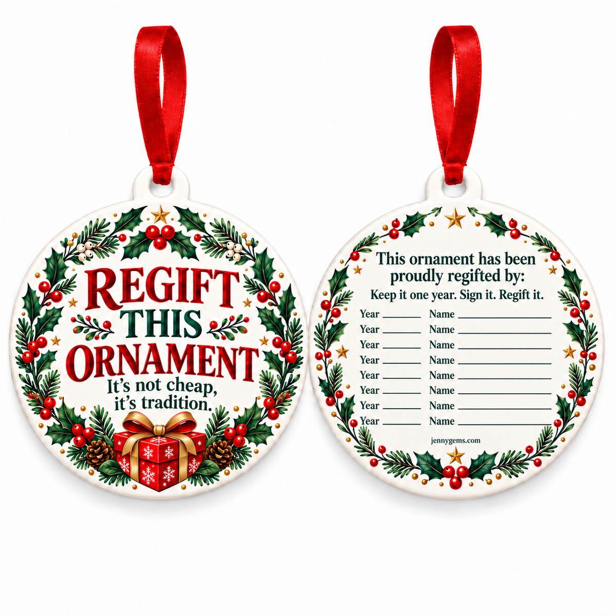 Regift This Ornament front and blank back on white, with eight year-and-name lines, regifting rules and small jennygems.com maker mark.