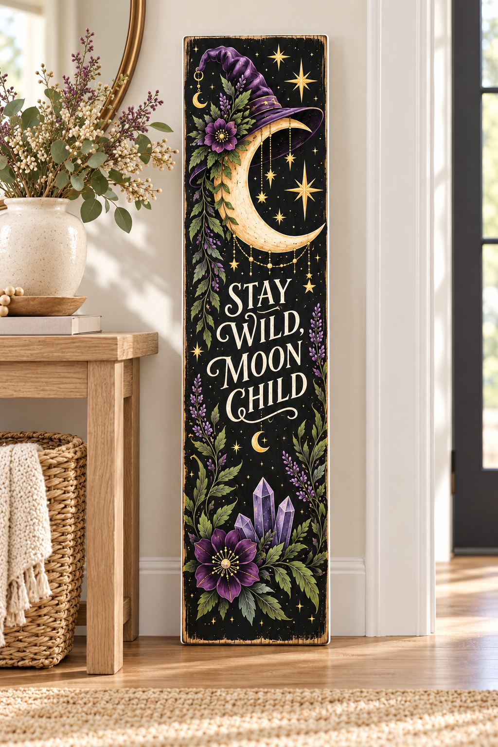 Stay Wild Moon Child porch board entryway lifestyle