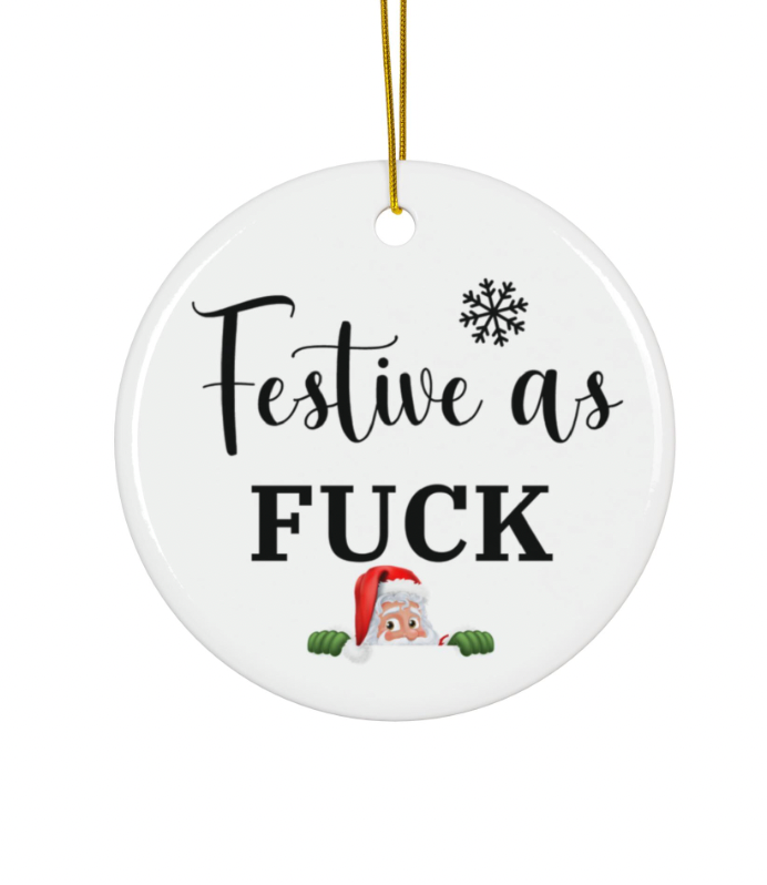 Festive as Fuck Ornament