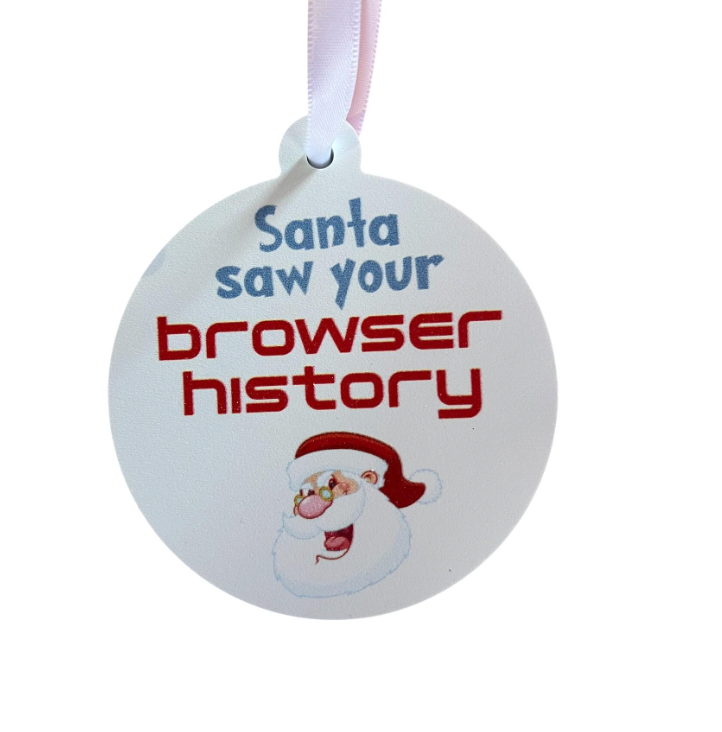 Santa Saw Your Browsing History Ornament