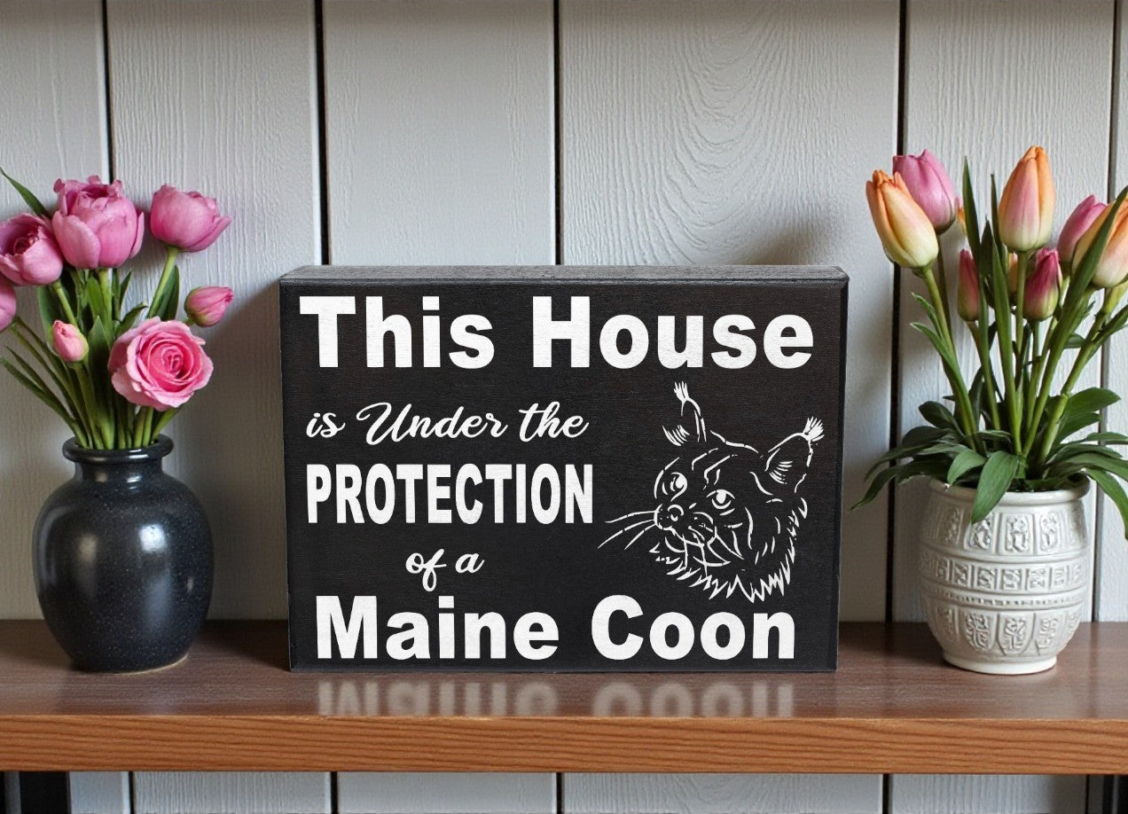 This House is Under The Protection of A Maine Coon Cat Sign And Gift