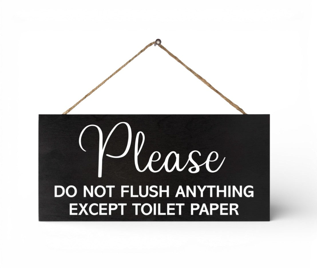 Sensitive Plumbing or Septic Sign- Please Do Not Flush