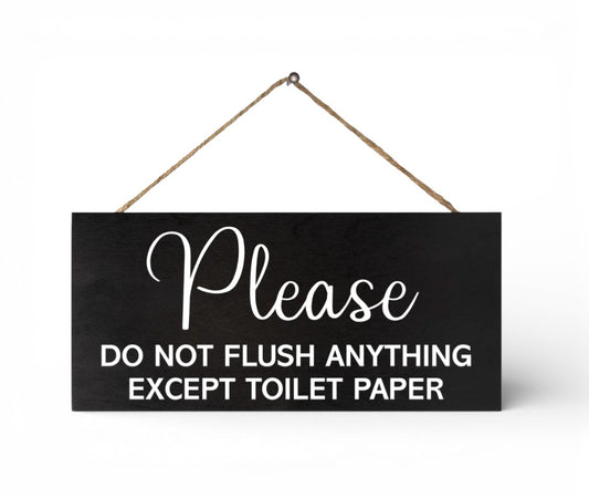 Sensitive Plumbing or Septic Sign- Please Do Not Flush