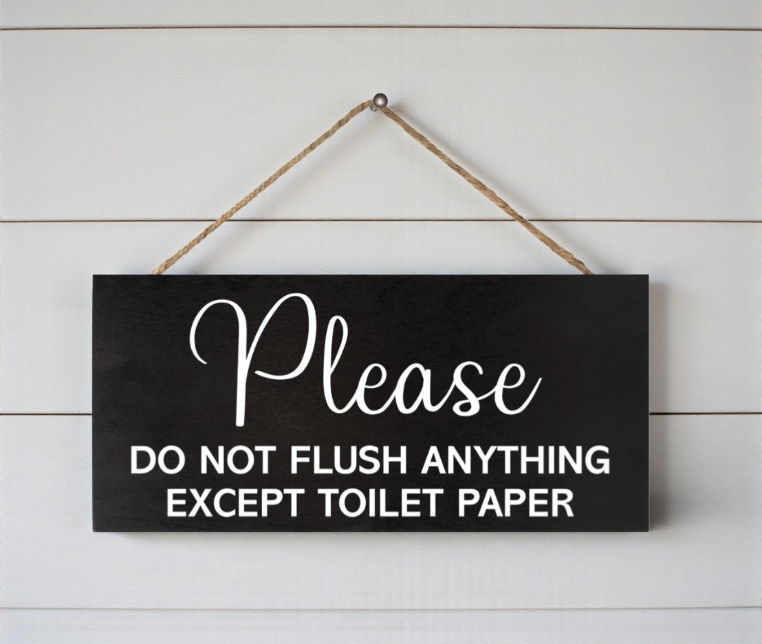 Sensitive Plumbing or Septic Sign- Please Do Not Flush