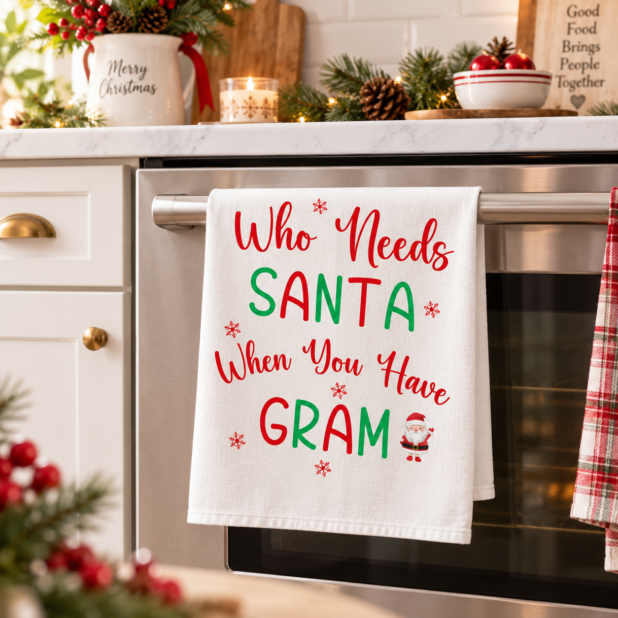 Gram Gift, Who Needs Santa When There's Gram, Christmas Gift Gram Kitchen Towel GramDish Towel, Gram Tea Towel, Best Grammy