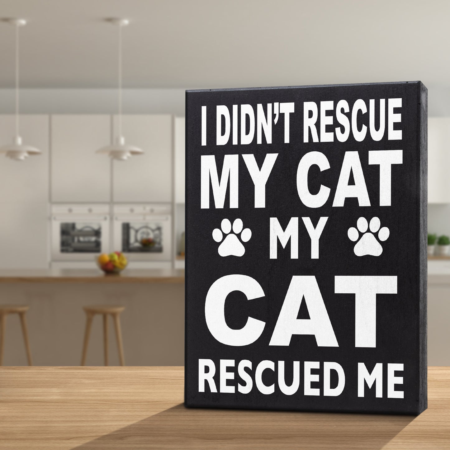 Cat Mom Gifts, I Didn't Rescue My Cat My Cat Rescued Me Wooden Sign, Cat Decor, Made in USA