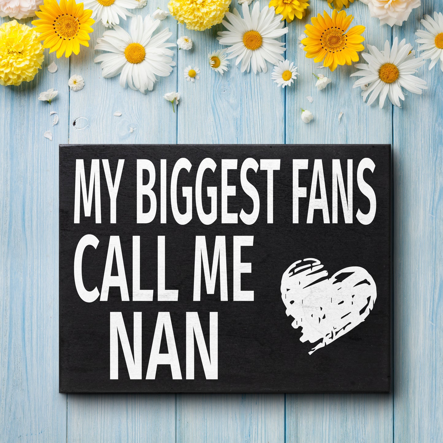 JennyGems My Biggest Fans Call Me Nan Sign, American Made 8x6 Inch Wall Hanging Decor, Nan Gifts, Wall Art