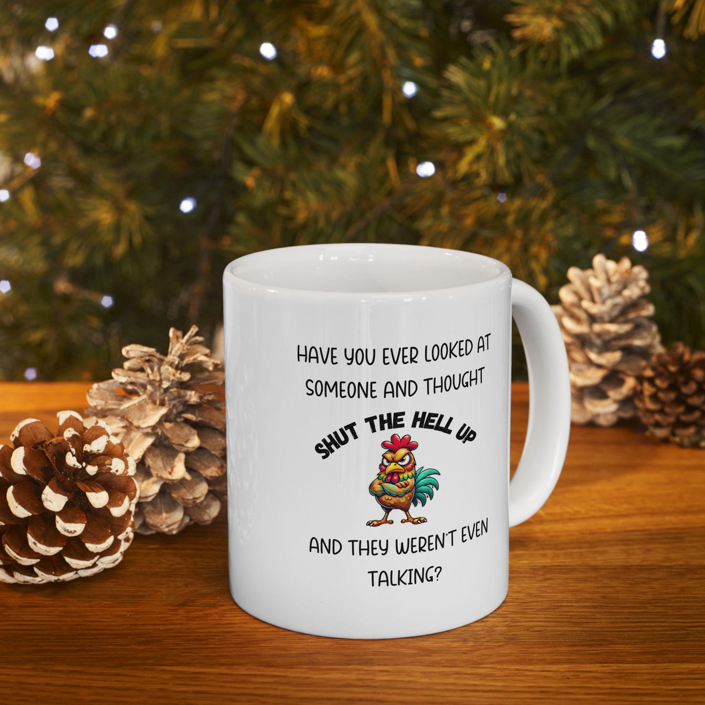 Funny Shut The Hell Up Ceramic Coffee Mug