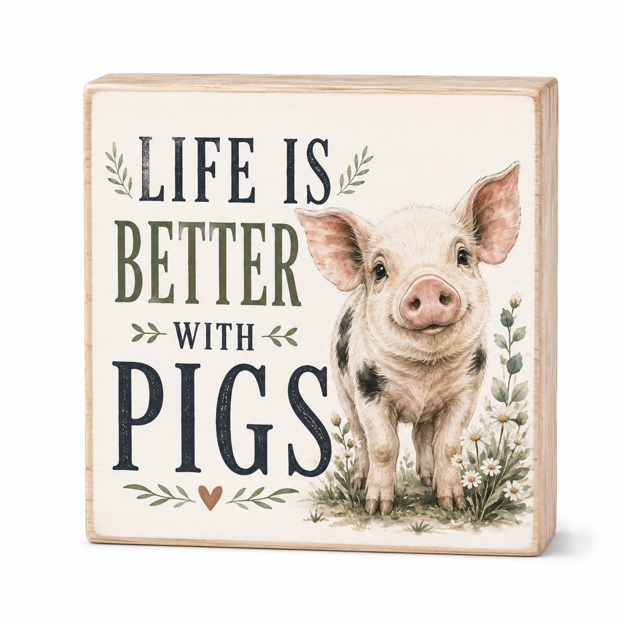 Life is Better with Pigs