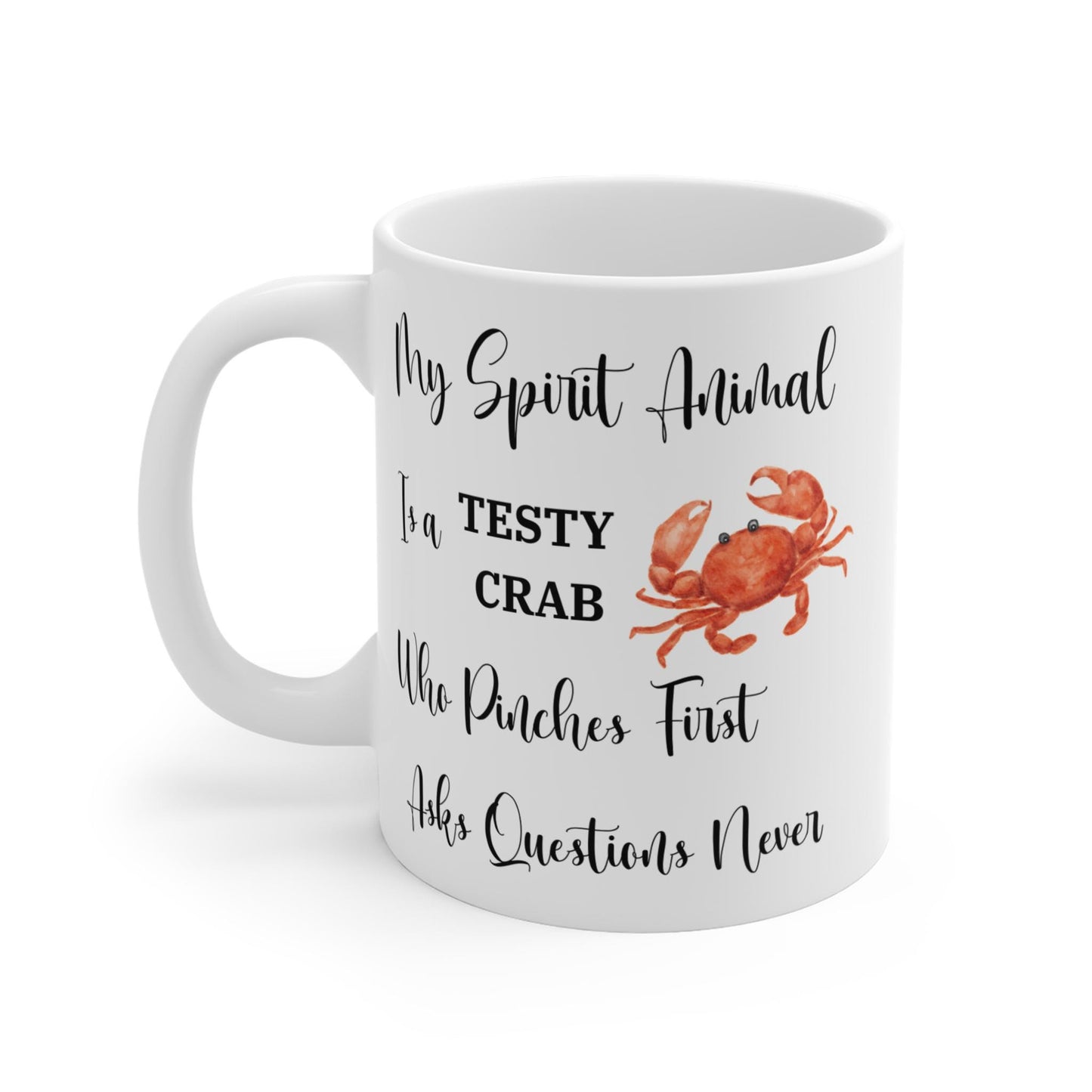 Funny Coffee Mug, Crab Lovers Mug, Testy Crab Spirit Animal Mug, Sarcastic Quote Mug, Crabby Gift Mug, Sea Creature Lover Mug