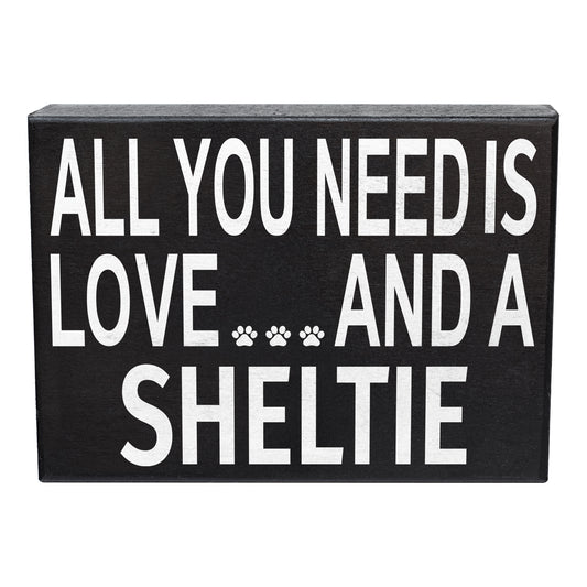 All You Need is Love and a Sheltie