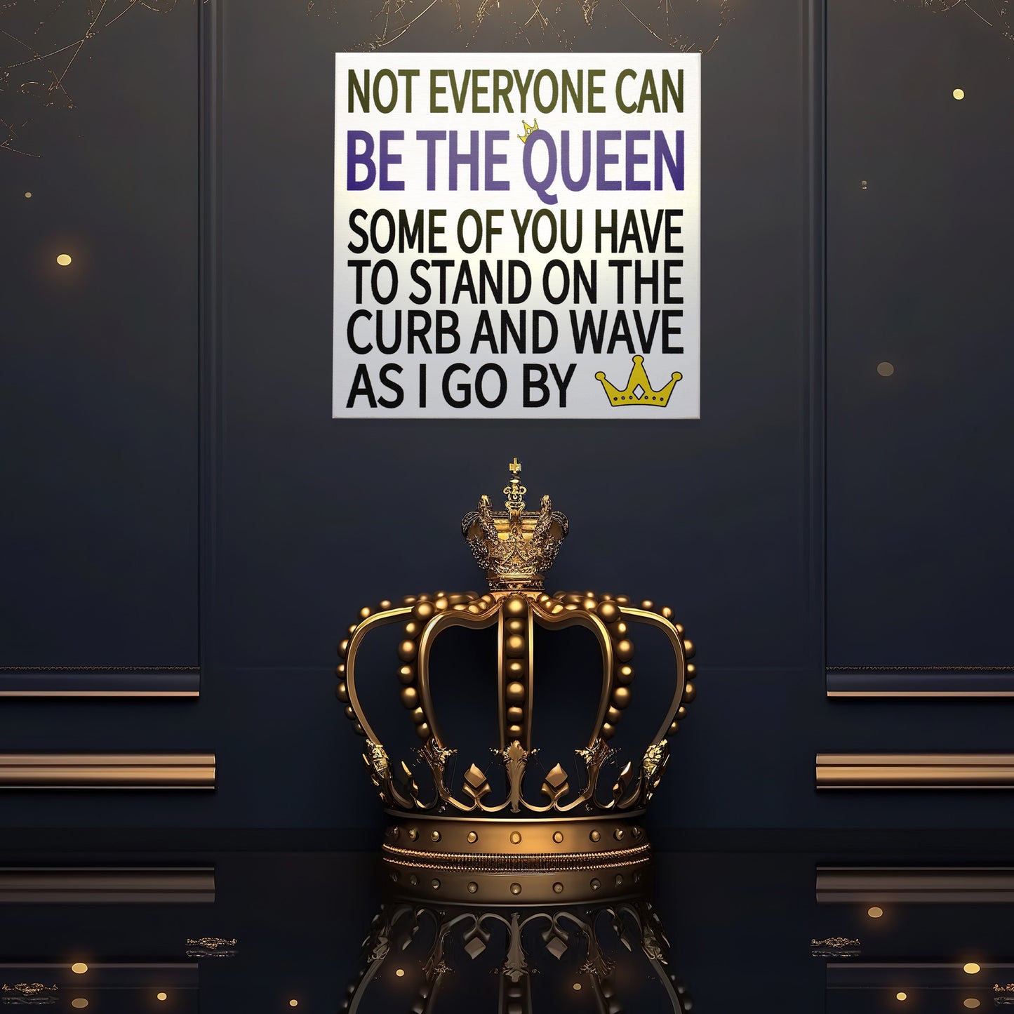 JennyGems Friend Gifts, Not Everyone Can Be the Queen Some Of You Have To Stand On the Curb and Wave As I Go By, Sarcastic Signs, Funny Signs, 5.5x5.5 Inch Wood Sign, Desk Decor, Gifts for Coworkers
