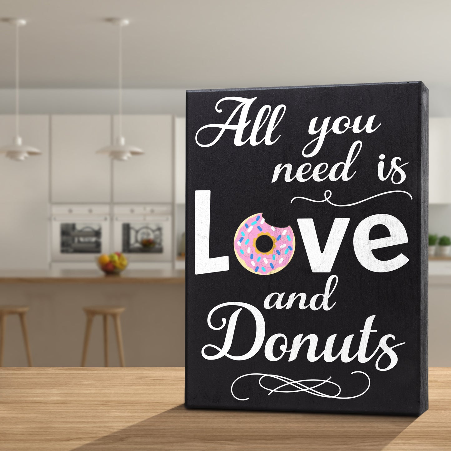 All You Need is Love and Donuts Wooden Sign