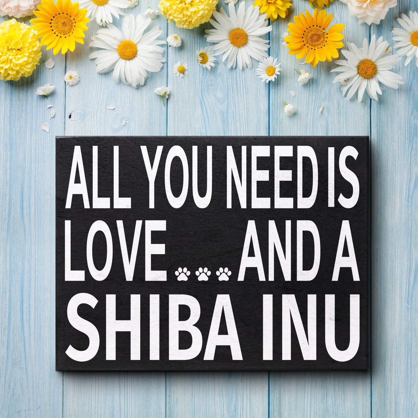 JennyGems Shiba Inu Sign, All You Need Is Love And A Shiba Inu Wood Sign, 8x6 Inches